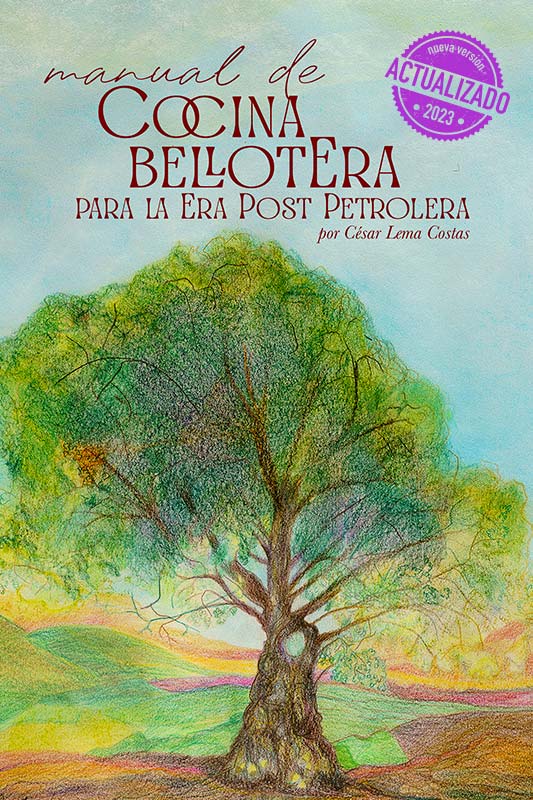 Manual Cocina Bellotera para la Era post Petrolera
